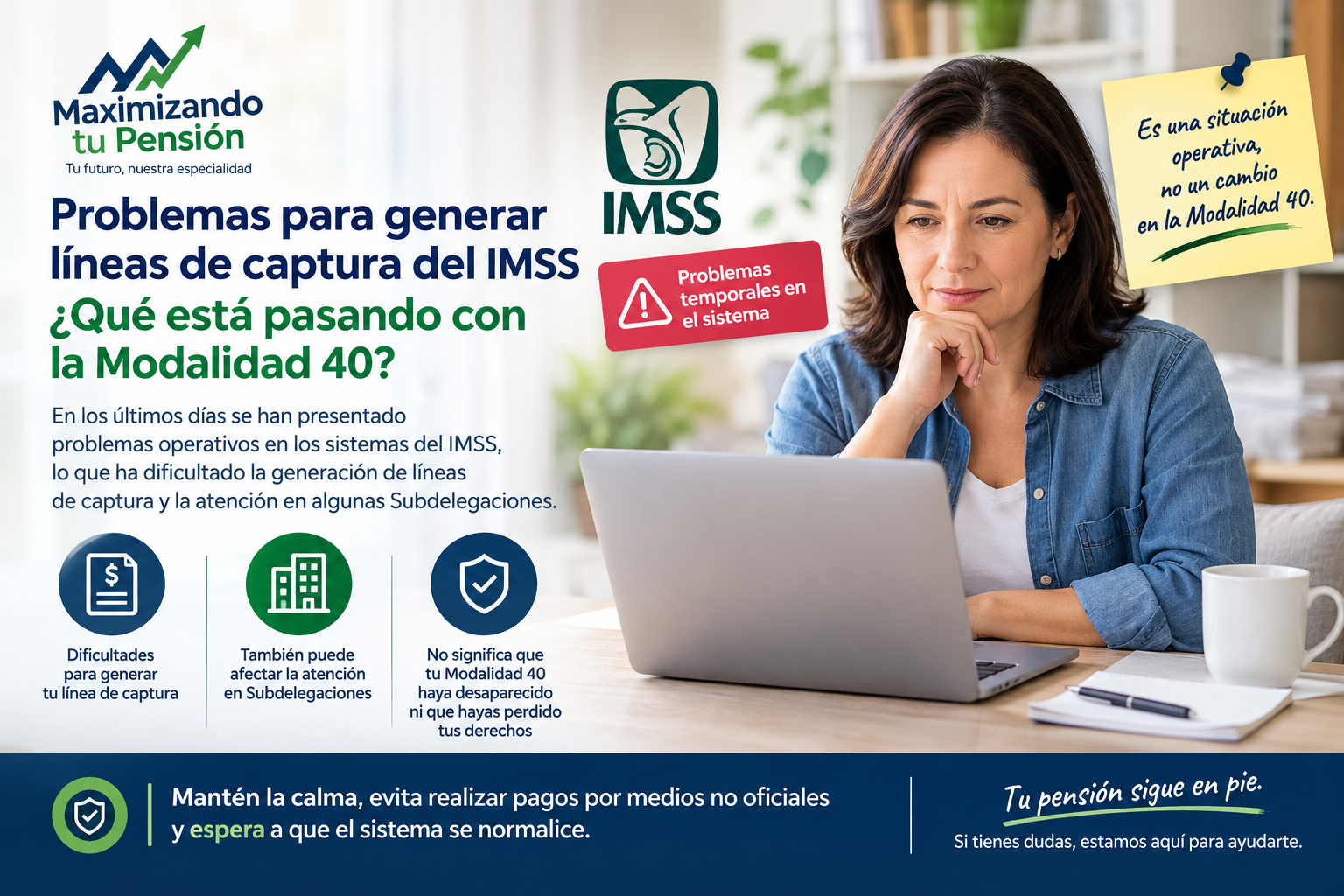 Problemas para generar líneas de captura del IMSS: ¿qué está pasando con la Modalidad 40?